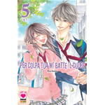 Per colpa tua mi batte il cuore n° 05