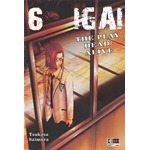 Igai 6 The Play Dead/Alive
