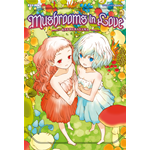 Mushroom Girls in Love - Le Spose Del Bosco