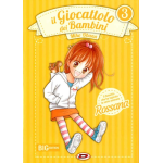 Rossana - Il Giocattolo Dei Bambini Big Edition 3 