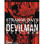Strange Days The Apocalypse Of Devilman