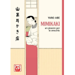 Yaro Abe: Mimikaki - Un piacere per le orecchie