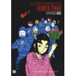 Shintaro Kago - Gli strani avvenimenti del FEUDO DI TENGAI