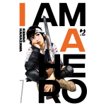 I Am A Hero n° 07 - Nuova Edizione 