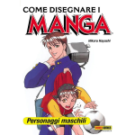 Come Disegnare i Manga n° 07 - Personaggi Maschili