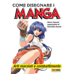 Come Disegnare i Manga n° 08 - Arti Marziali e Combattimento