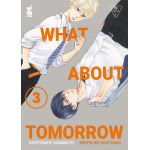 What About Tomorrow - Ashita wa Docchida n° 03