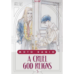 Moto Hagio Collection - A Cruel God Reigns n° 05