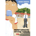 Keigo Shinzo: Moriyamachu driving school