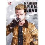 Manshu Opium Squad n° 05