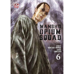 Manshu Opium Squad n° 06