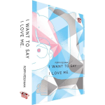 I Want To Say I Love Me -  Cofanetto 1/2