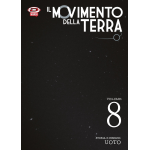 Il movimento della terra n° 08 (di 8)