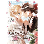Goodbye, my rosegarden n° 03 (di 3) 