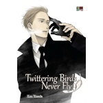 Twittering Birds Never Fly n° 09 