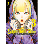 Super Ball Girls n° 03 - Arrivo stimato 11/11