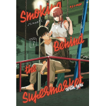 Smoking Behind The Supermarket With You n° 07 - Arrivo Stimato 9/12 