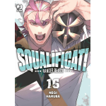 Squalificati - Ranger Reject n° 16 - Arrivo stimato 29/12