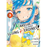 Makeine - Too Many Losing Heroines n° 03 - Arrivo Stimato 12/1