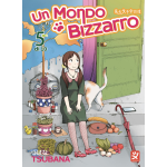 Un mondo bizzarro n° 05 - Arrivo Stimato 25/2 