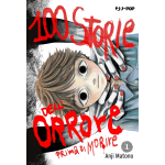 100 storie dell'orrore prima di morire n° 01 (di 10)