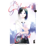 My Girlfriend's Child n° 05 (di 5) - Arrivo stimato 24/3