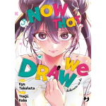 Now That We Draw n° 03