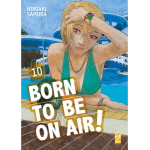 Born to be on air! n° 10 - Arrivo stimato 30/6