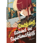 Smoking Behind The Supermarket With You n° 08 Edizione Deluxe - Arrivo Stimato 24/8